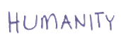 Humanity